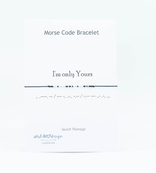 I'm Only Yours morse code bracelet